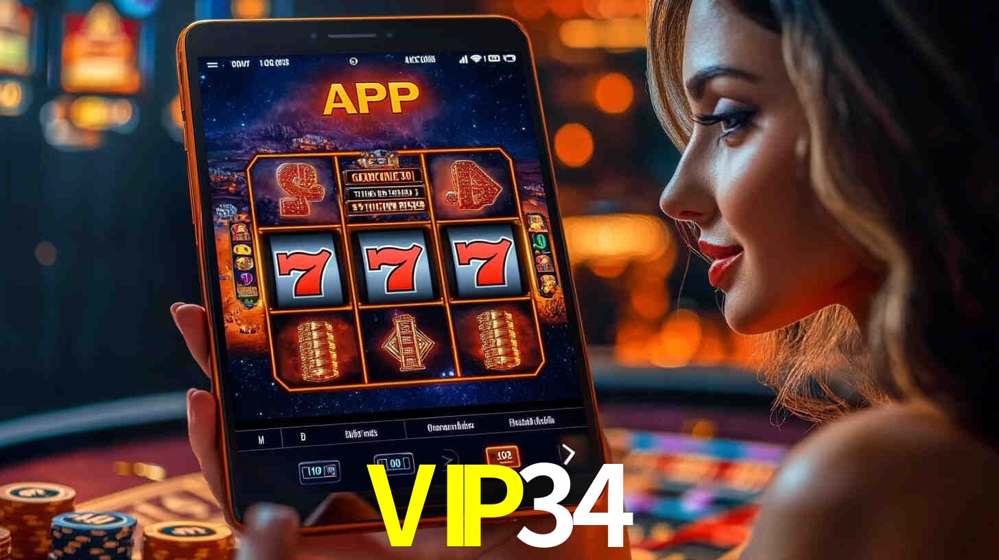 Aplicativo VIP34 – Desfrute de uma experiência de cassino móvel suave e moderna no Brasil